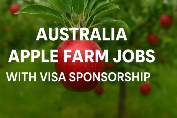Australia Apple Picking Jobs with Visa Sponsorship